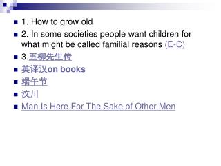 1. How to grow old