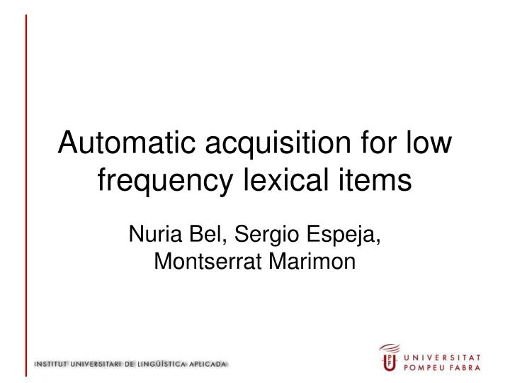 automatic acquisition for low frequency lexical items