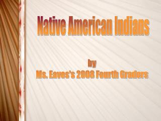 Native American Indians