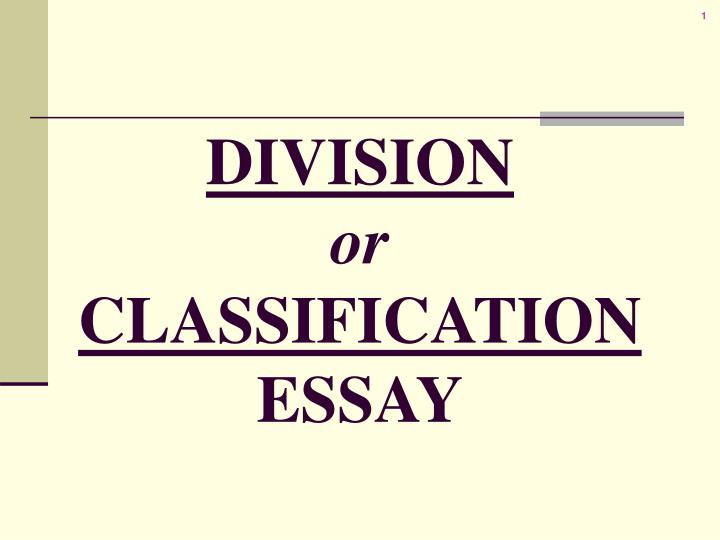division or classification essay