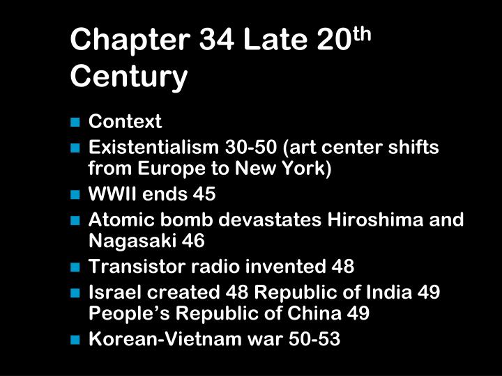 chapter 34 late 20 th century