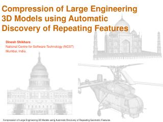 Compression of Large Engineering 3D Models using Automatic Discovery of Repeating Features