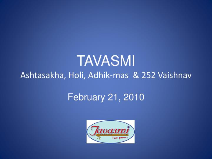 tavasmi ashtasakha holi adhik mas 252 vaishnav