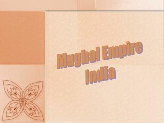 Mughal Empire India