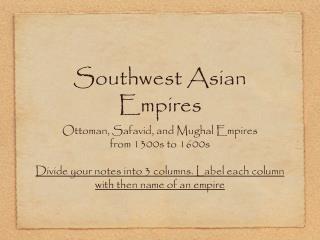 Southwest Asian Empires