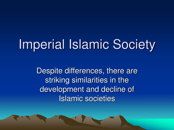 imperial islamic society