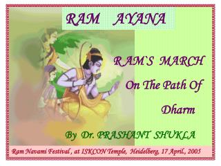 R AM`S MARCH On The Path Of Dharm