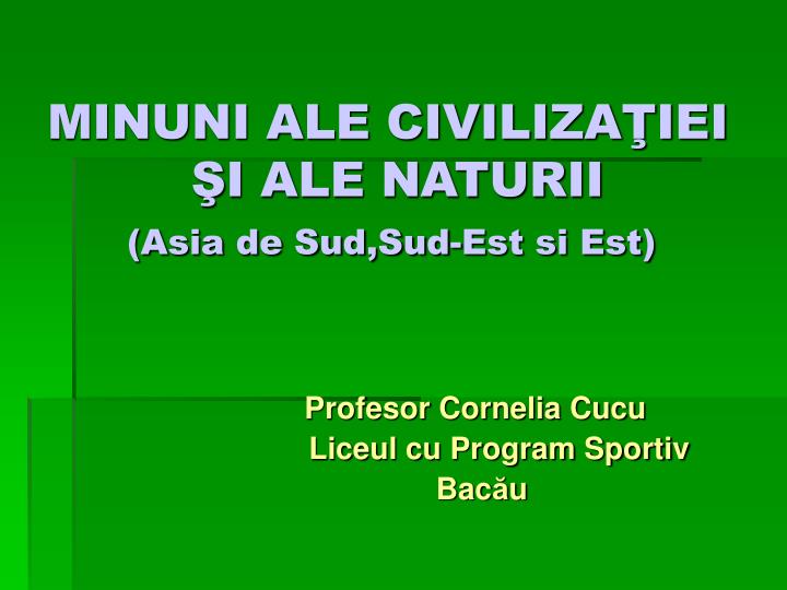 minuni ale civili za iei i ale naturii asia de sud sud est si est