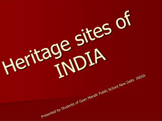 Heritage sites of INDIA