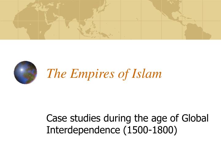 the empires of islam