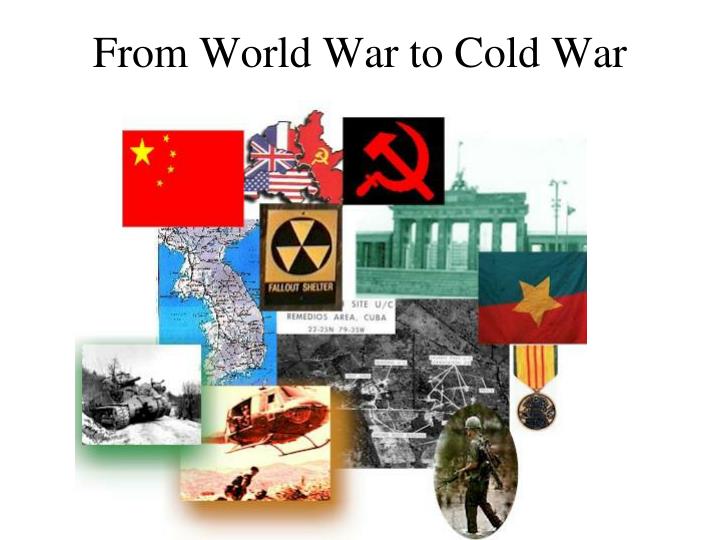 from world war to cold war