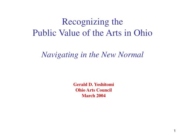 recognizing the public value of the arts in ohio navigating in the new normal