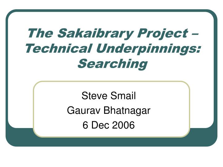 the sakaibrary project technical underpinnings searching