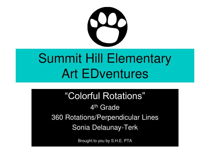 summit hill elementary art edventures