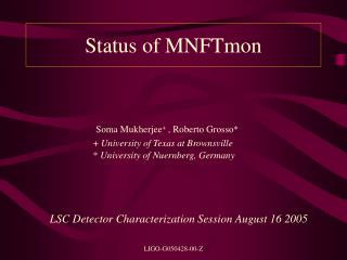 Status of MNFTmon
