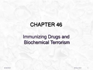 CHAPTER 46 Immunizing Drugs and Biochemical Terrorism