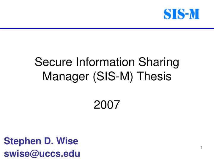 secure information sharing manager sis m thesis 2007