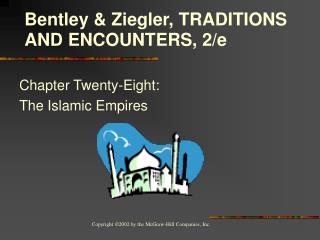 Chapter Twenty-Eight: The Islamic Empires