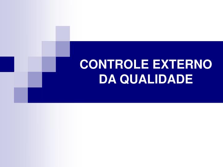 controle externo da qualidade