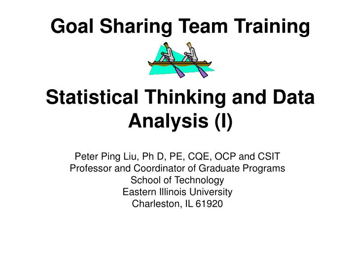 goal sharing team training statistical thinking and data analysis i