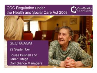 SECHA AGM 29 September Louise Bushell and Janet Ortega Compliance Managers