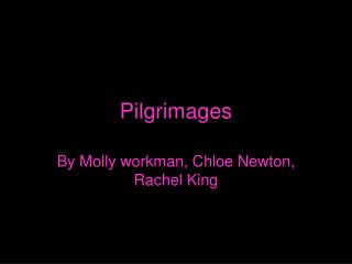 Pilgrimages