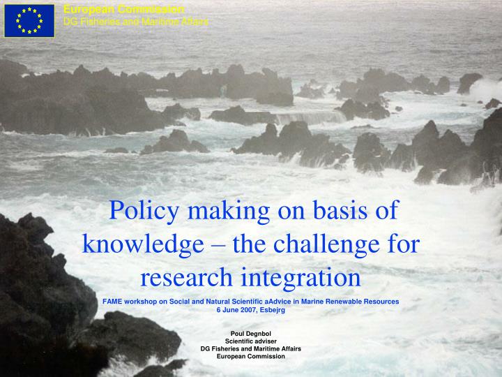policy making on basis of knowledge the challenge for research integration
