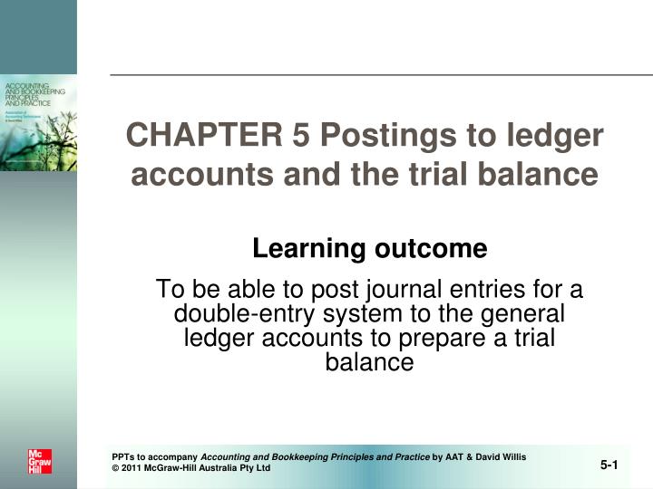 chapter 5 postings to ledger accounts and the trial balance