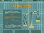 STEPS TO FOLLOW - slide 1