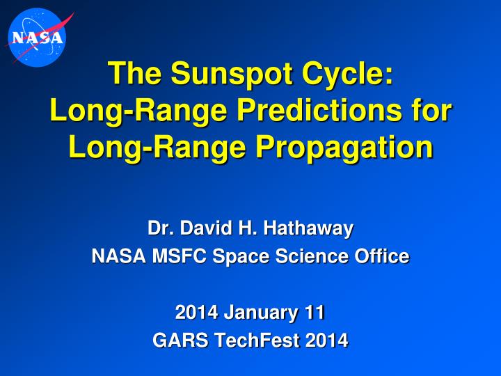 the sunspot cycle long range predictions for long range propagation