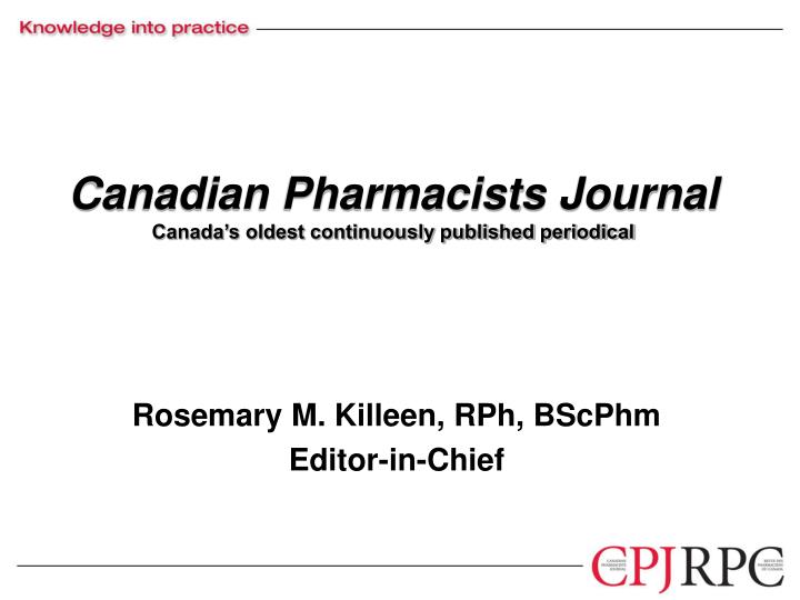 canadian pharmacists journal canada s oldest continuously published periodical