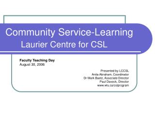 Community Service-Learning Laurier Centre for CSL