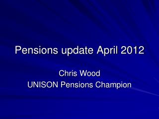 Pensions update April 2012