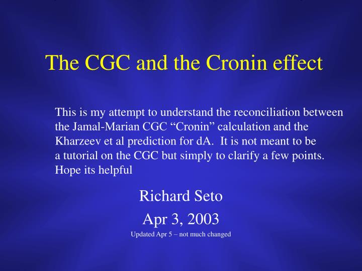 the cgc and the cronin effect