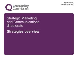 Strategic Marketing and Communications directorate Strategies overview