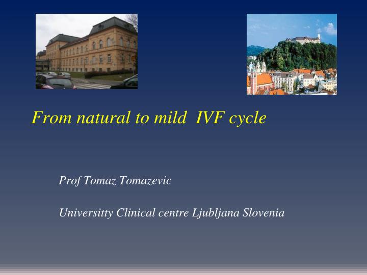 from natural to mild ivf cycle
