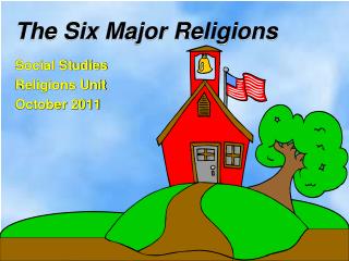 The Six Major Religions