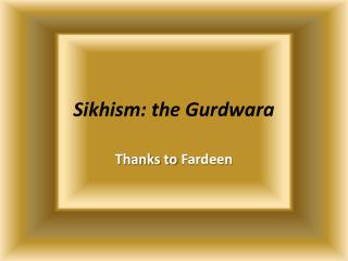 Sikhism: the Gurdwara