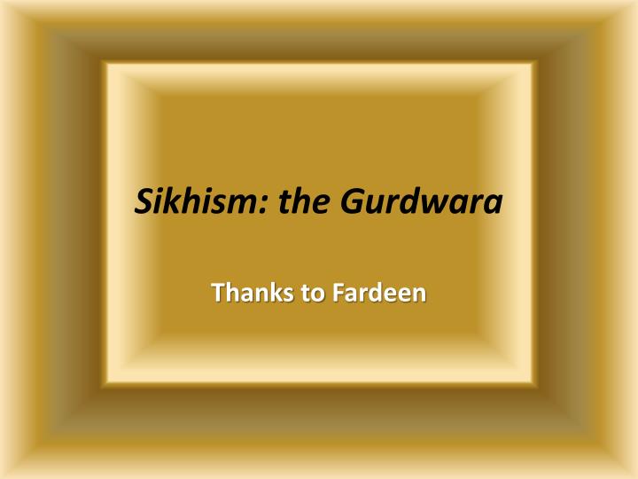 sikhism the gurdwara