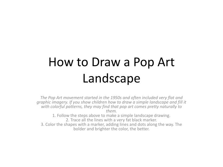 how to draw a pop art landscape