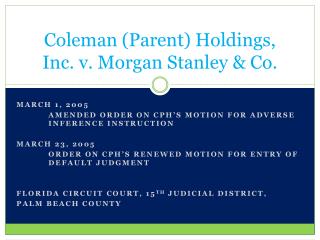 Coleman (Parent) Holdings, Inc. v. Morgan Stanley &amp; Co.