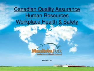 Canadian Quality Assurance Human Resources Workplace Health &amp; Safety