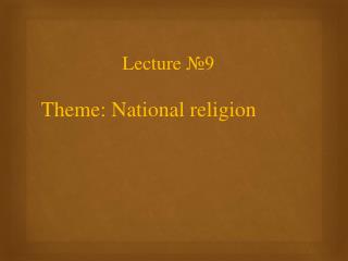 Theme: National religion