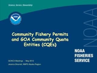 Community Fishery Permits and GOA Community Quota Entities (CQEs)