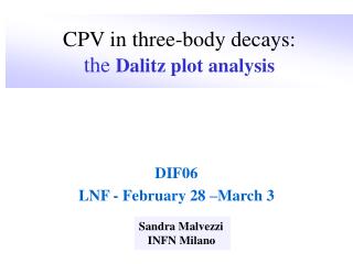 CPV in three-body decays: the Dalitz plot analysis