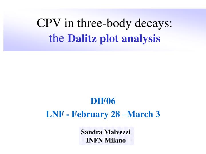 cpv in three body decays the dalitz plot analysis