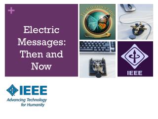 Electric Messages: Then and Now