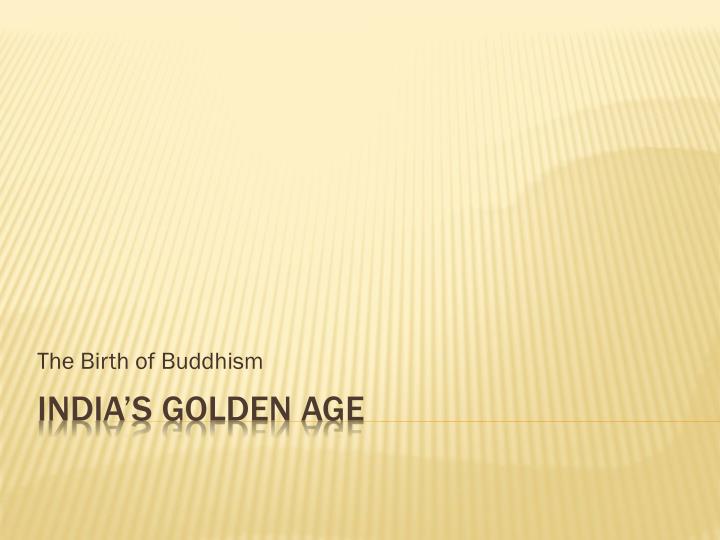 the birth of buddhism