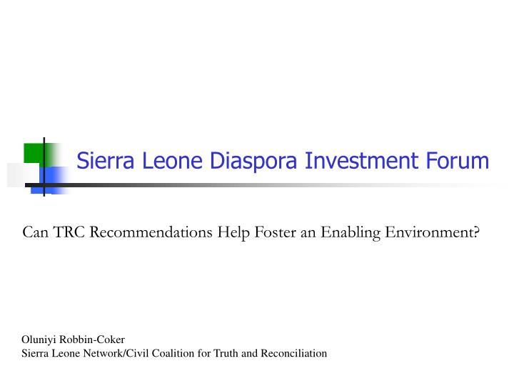 sierra leone diaspora investment forum