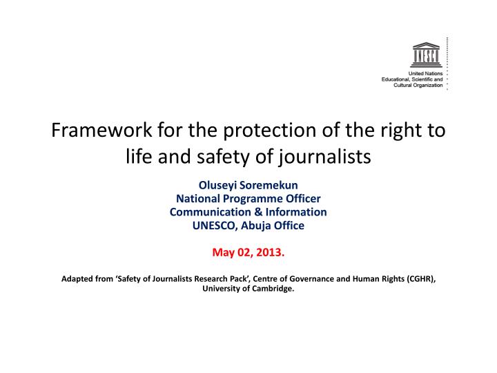 framework for the protection of the right to life and safety of journalists